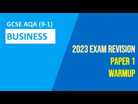 AQA GCSE Business Paper 1 (2023) Pre-Exam Warmup