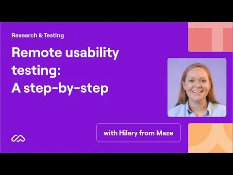 Remote usability testing: A step-by-step Maze
