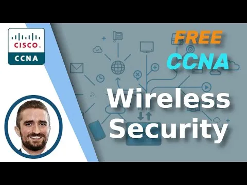 Free CCNA Wireless Security Day 57 CCNA 200-301 Complete Course