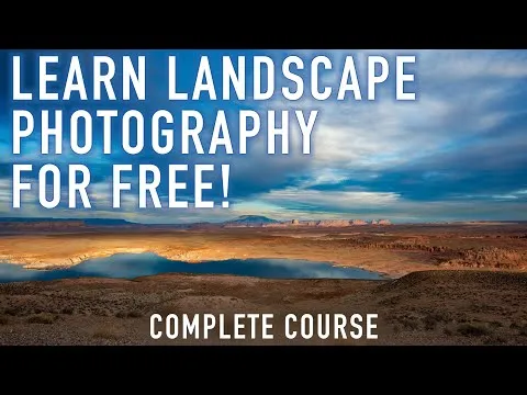 Improve Your Landscape Photography - FREE Course Launch! Gear Settings Creativity Editing More!