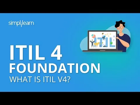 ITIL 4 Foundation ITIL 4 Foundation Training What Is ITIL V4? ITIL Certification Simplilearn