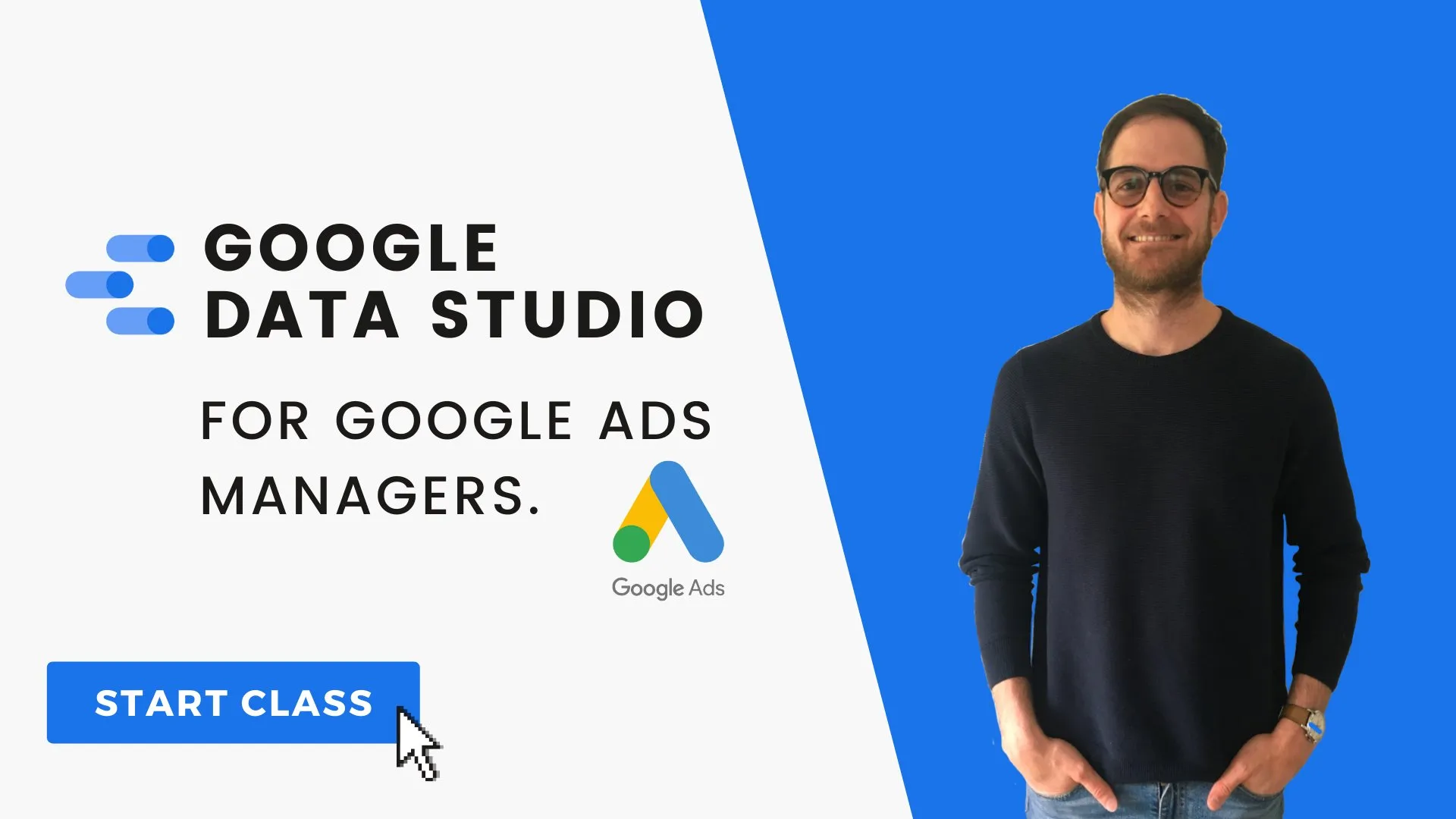 Google Data Studio (Looker Studio) for Google Ads Managers