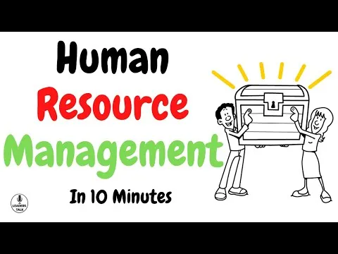 Human Resource Management (HRM) Explained in 10 minutes