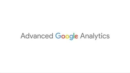 Advanced Google Analytics