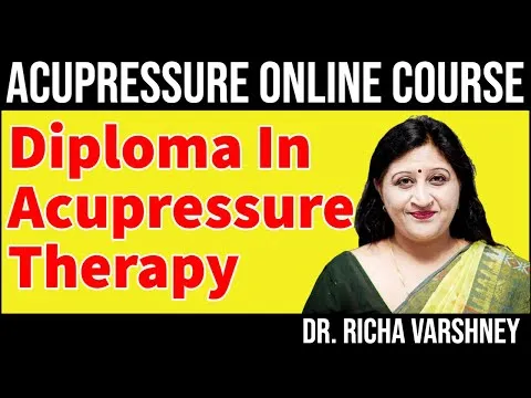 Diploma in Acupressure Therapy Online Acupressure Course Acupressure Diploma Courses India