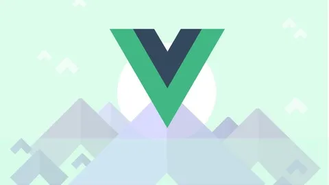 Vue JS - The Complete Guide (incl Vue Router & Vuex)