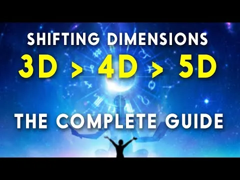 3D 4D 5D Consciousness EXPLAINED - The Complete Guide To Shifting From 3D to 5D