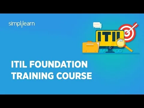 ITIL 4 Foundation Complete Course ITIL For Beginners ITIL Certification Training Simplilearn