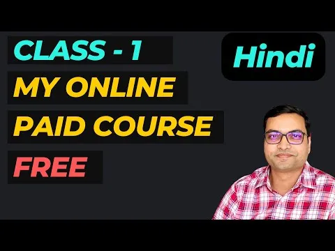 Class 1 of My Online Paid Course for Free Stock Market Courses Online Free