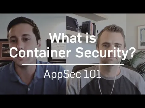 What is Container Security? AppSec 101
