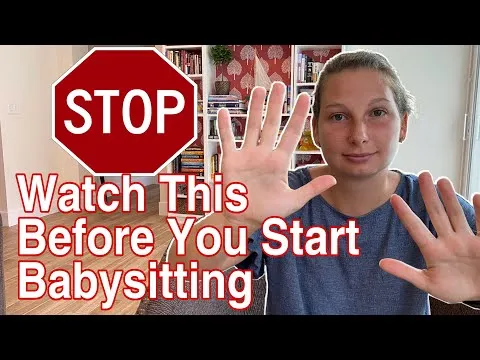 Watch This Before You Start Your First Babysitting Job