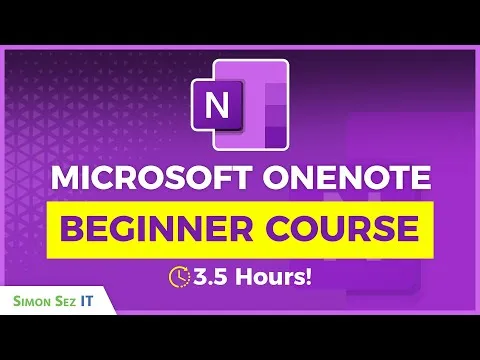 OneNote Tutorial: Getting Started with Microsoft OneNote - 35 hour+ OneNote Class
