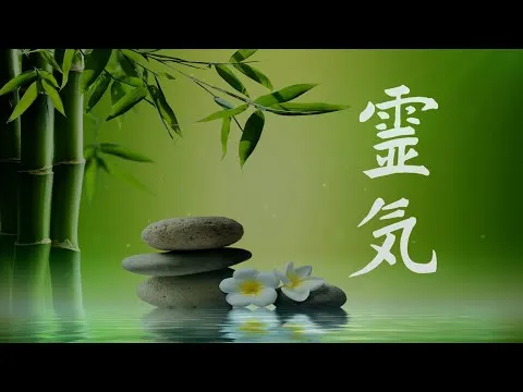 Reiki Music Natural Energy Emotional & Physical Healing Music Chakras Healing Meditation