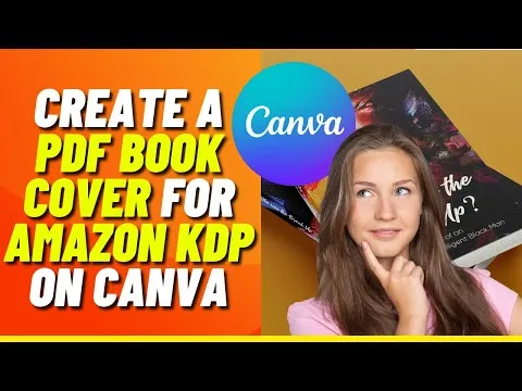 How to Create a PDF Book Cover for Amazon KDP on Canva