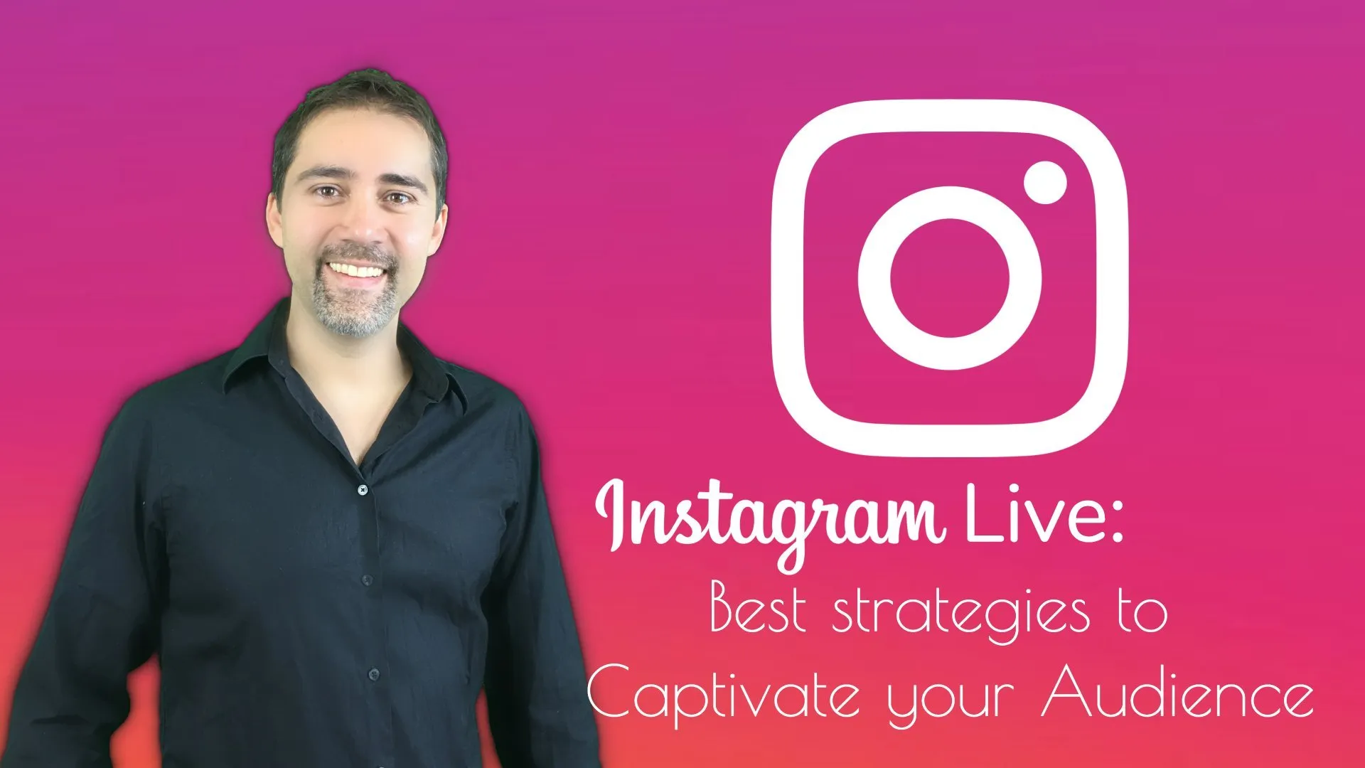 Instagram Live: Strategies to Captivate your Audience with Instagram Live