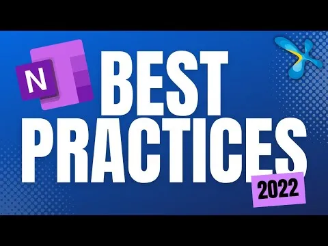 OneNote - Best Practices 2022