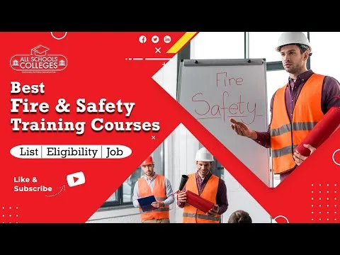 List of Best Fire & Safety Training Courses after 12th Career Salary & Job Opportunities