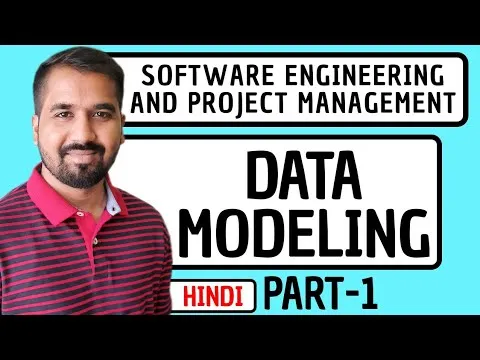 Data Modeling Part-1 Explained in Hindi l Software Engineering and Project Management Course
