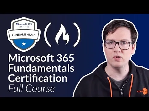 Microsoft 365 Fundamentals Certification (MS-900) Full Course Pass the Exam!