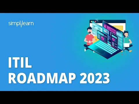 ITIL Roadmap 2023 How To Get Certified In ITIL ITIL V4 Foundation Training Simplilearn
