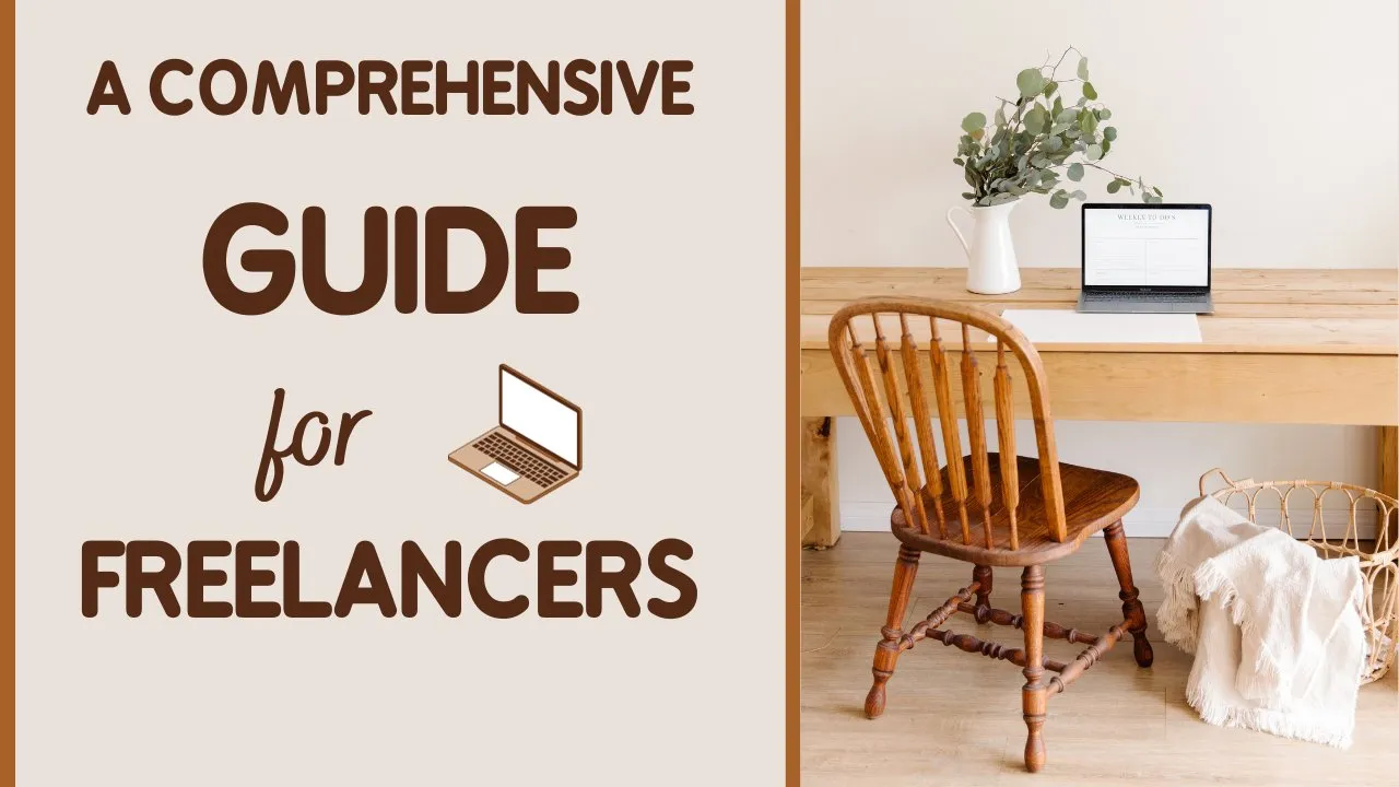 A Comprehensive Guide for Freelancers