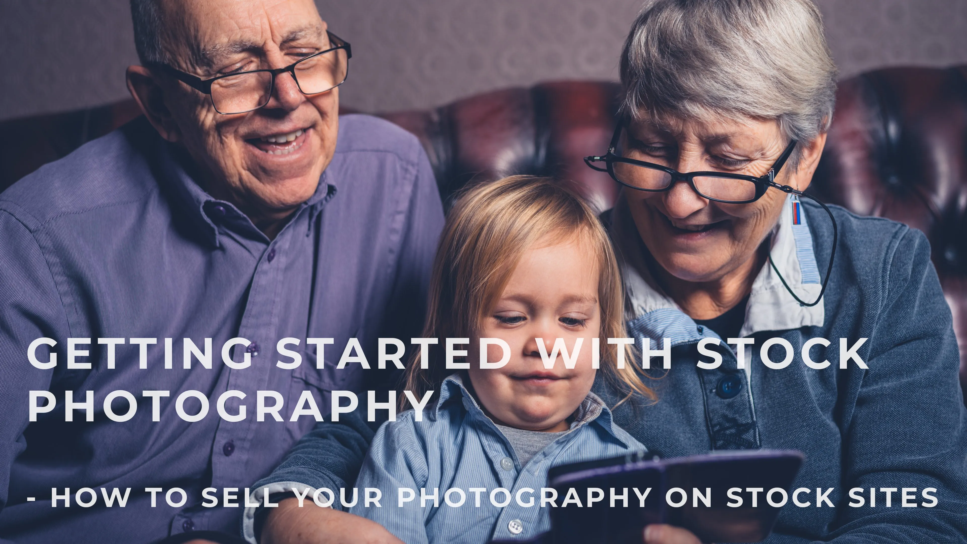 Beginning Stock Photography: Boost Your Income by Selling Photos Online