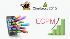 (NEW) Chartboost Course 2015 - Become a Top EPCM Publisher