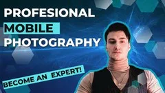 PROFESSIONAL MOBILE PHOTOGRAPHY