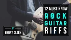 Guitar: Learn 12 Must Know Beginner Rock Guitar Riffs