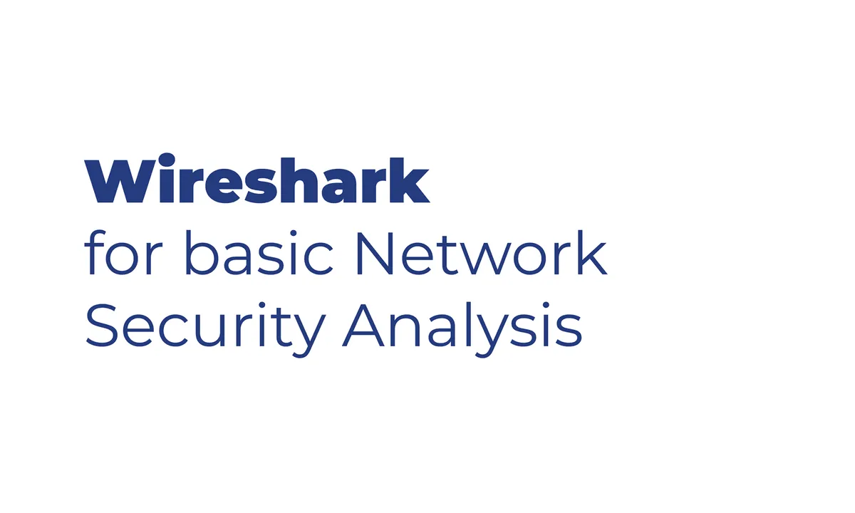 Wireshark for Basic Network Security Analysis