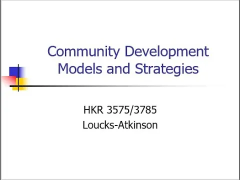 Community Development Models and Strategies