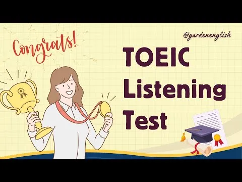 ‍ Full TOEIC Listening Test #31 TOEIC LC With Answer Key