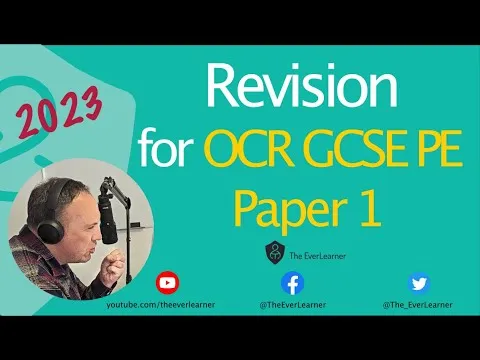 OCR GCSE PE Paper 1 2023 Revision