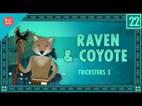 Coyote and Raven American Tricksters: Crash Course World Mythology #22