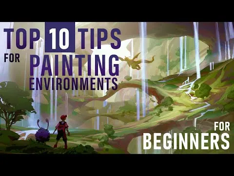 TOP 10 TIPS FOR ENVIRONMENT ART (FEATURING YOUR ART!)