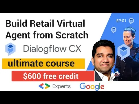 Build a retail virtual agent from scratch with Dialogflow CX - Ultimate Chatbot Tutorials