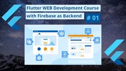 Web App Development using Flutter & Firebase Website Design & Website Development Course for Beginners 2022