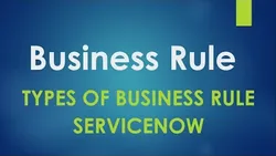 ServiceNow Business Rule