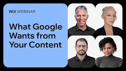 Wix SEO Webinar: What Google Wants from Your Content