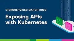 Exposing APIs with Kubernetes (North-South Traffic)