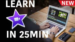 iMovie Mastery Course - Learn How To Make Movies in 25 min