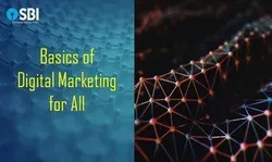 Basics of Digital Marketing for All