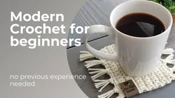 Modern Crochet for Beginners