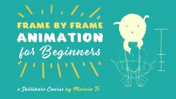 Frame by Frame Animation for Beginners