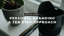 Personal Branding: A Ten Step Approach