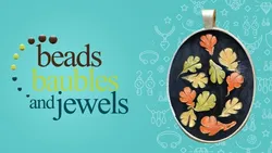 Beads Baubles & Jewels: The Art of Jewelry