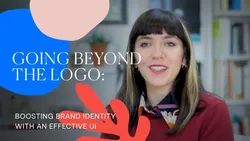 Going Beyond the Logo: Boosting Brand Identity With an Effective UI