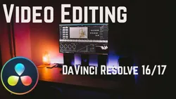 Video Editing - from beginner to professional