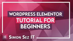 Elementor Wordpress Tutorial for Beginners