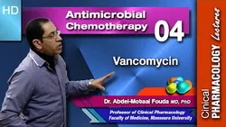 Antimicrobial Chemotherapy (Ar): Lecture 04: Glycopeptide Antibiotics